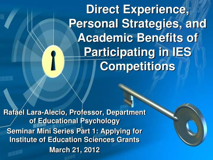 direct experience personal strategies and academic benefits of participating in ies competitions