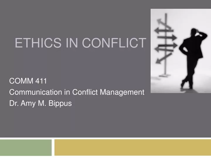 ethics in conflict