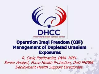 Operation Iraqi Freedom (OIF) Management of Depleted Uranium Exposures
