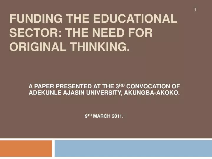 funding the educational sector the need for original thinking