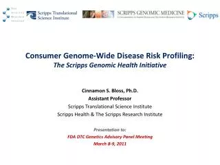 Consumer Genome-Wide Disease Risk Profiling: The Scripps Genomic Health Initiative