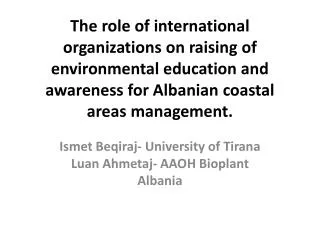 The role of international organizations on raising of environmental education and awareness for Albanian coastal areas