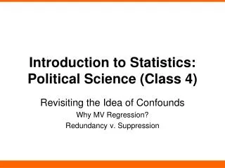 Introduction to Statistics: Political Science (Class 4)