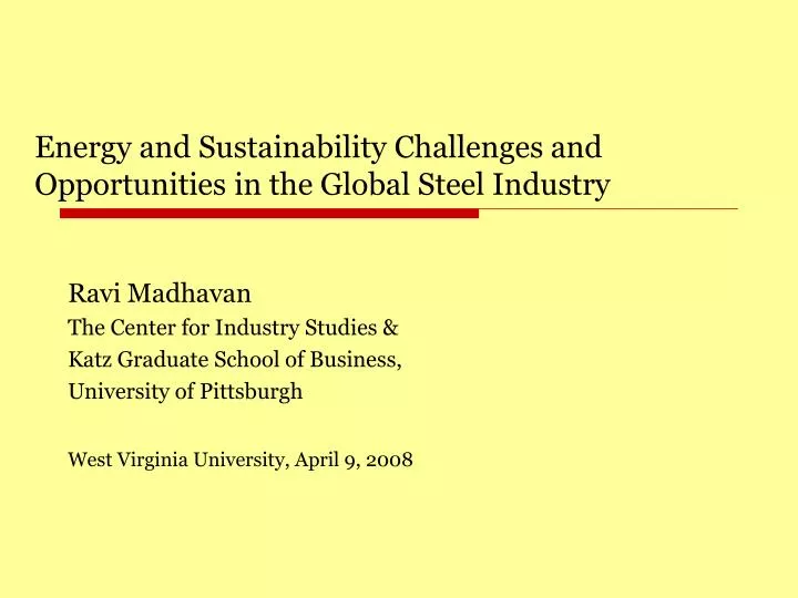 energy and sustainability challenges and opportunities in the global steel industry