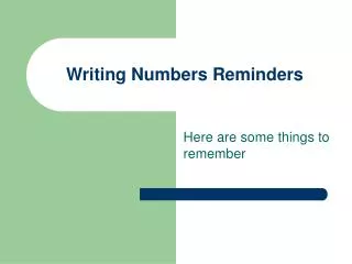 Writing Numbers Reminders