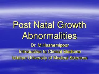 post natal growth abnormalities