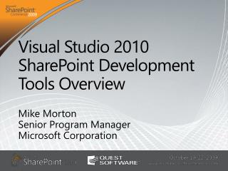 Visual Studio 2010 SharePoint Development Tools Overview