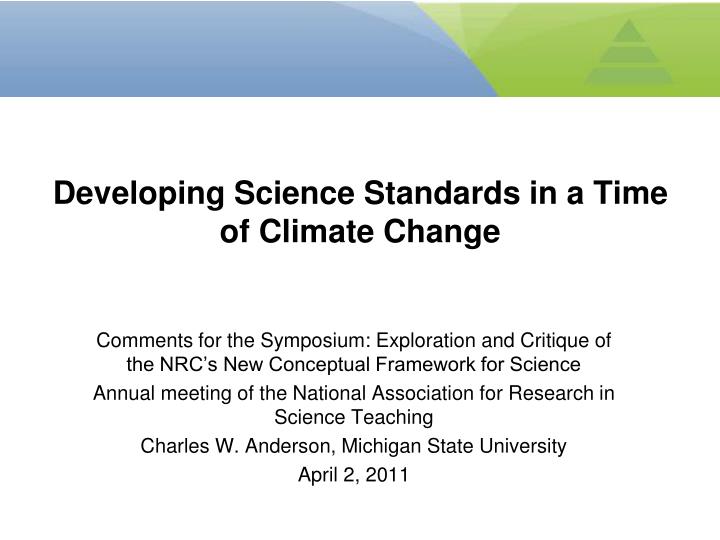 developing science standards in a time of climate change