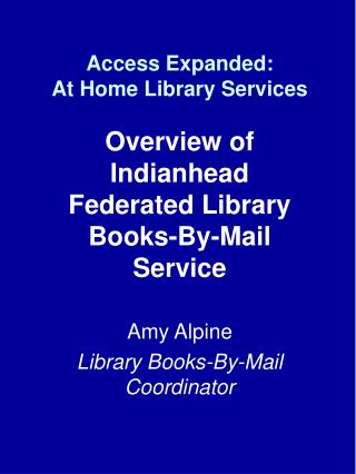 Access Expanded: At Home Library Services