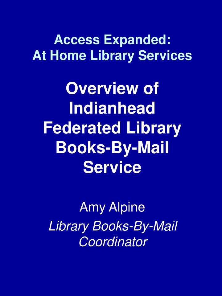 access expanded at home library services