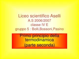 liceo scientifico aselli a s 2006 2007 classe iv e gruppo 5 bolli bossoni pasino