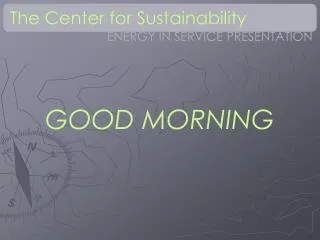 The Center for Sustainability