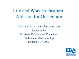 Life and Work in Eastport: A Vision for Our Future