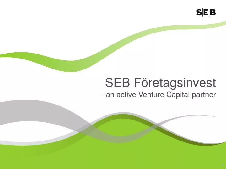 seb f retagsinvest an active venture capital partner