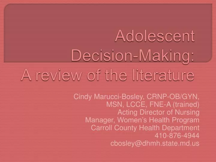 adolescent decision making a review of the literature
