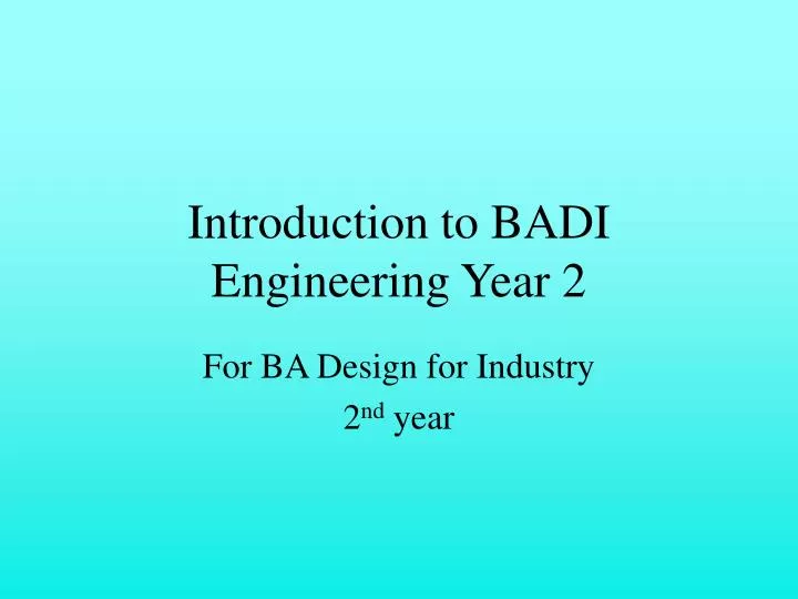 introduction to badi engineering year 2