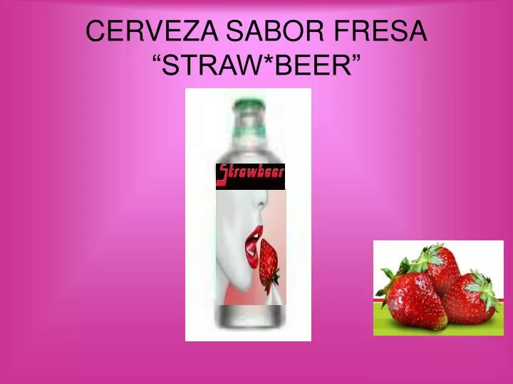 cerveza sabor fresa straw beer