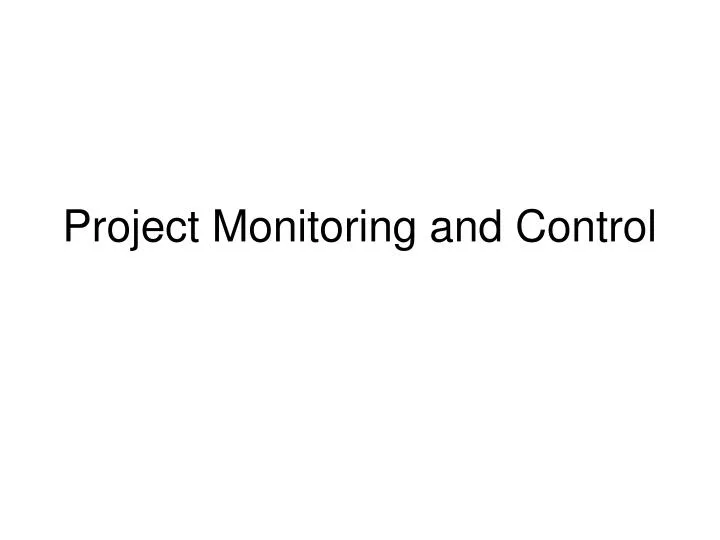 project monitoring and control