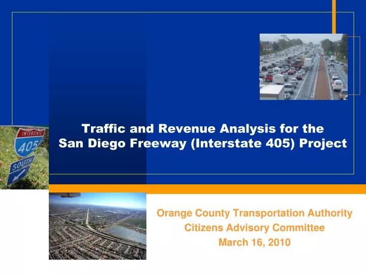 traffic and revenue analysis for the san diego freeway interstate 405 project