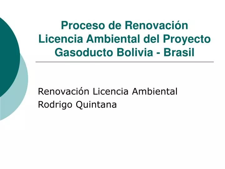 proceso de renovaci n licencia ambiental del proyecto gasoducto bolivia brasil