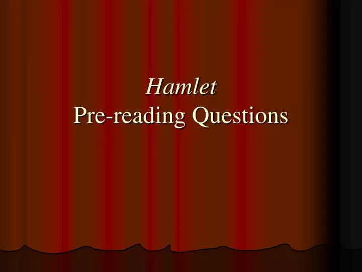 hamlet pre reading questions
