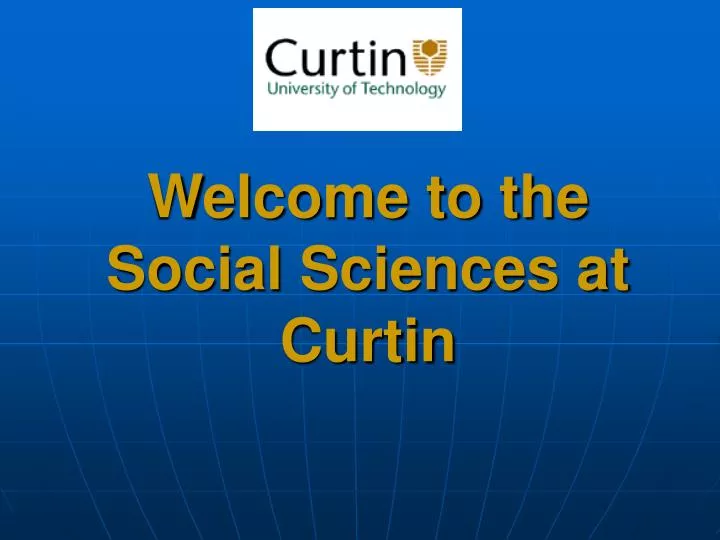 welcome to the social sciences at curtin