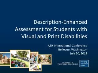 Description-Enhanced Assessment for Students with Visual and Print Disabilities AER International Conference Bellevue,