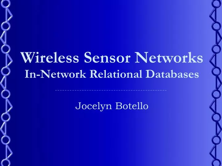 wireless sensor networks in network relational databases
