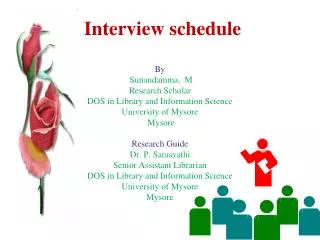 Interview schedule