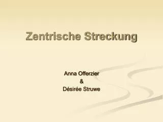 zentrische streckung