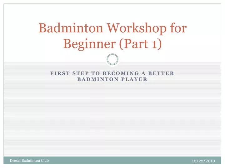 badminton workshop for beginner part 1