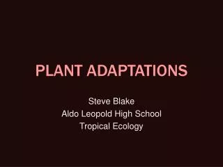 PLANT ADAPTATIONS