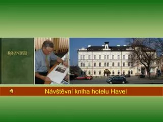 Návštěvní kniha hotelu Havel