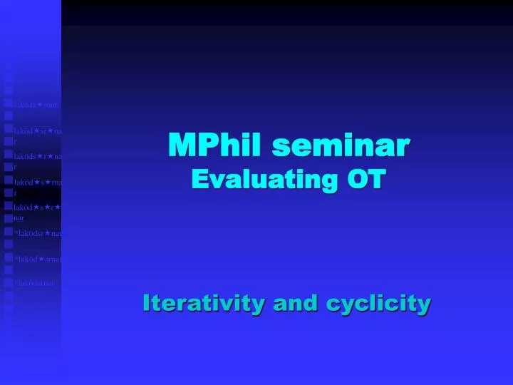 mphil seminar evaluating ot
