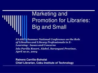 Marketing and Promotion for Libraries: Big and Small