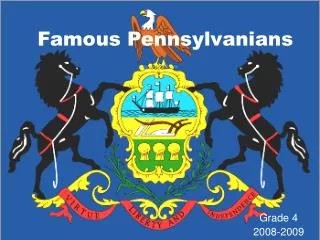 Famous Pennsylvanians