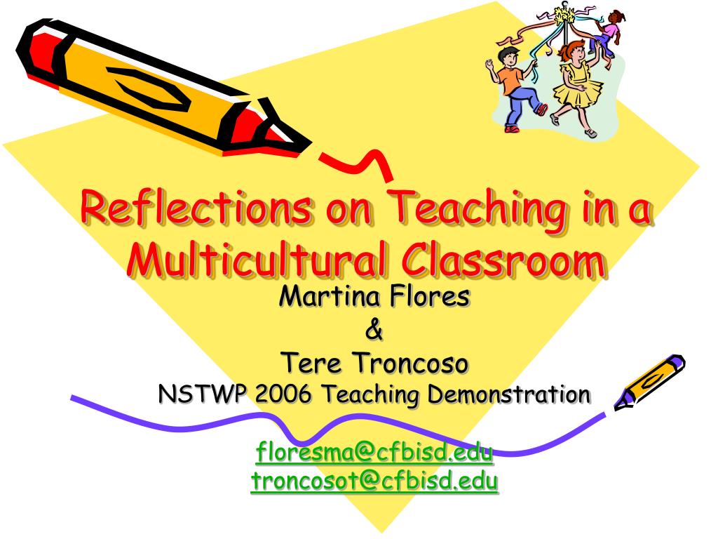PPT - Reflections on Teaching in a Multicultural Classroom PowerPoint ...