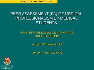 PEER ASSESSMENT (PA) OF MEDICAL PROFESSIONALISM BY MEDICAL STUDENTS