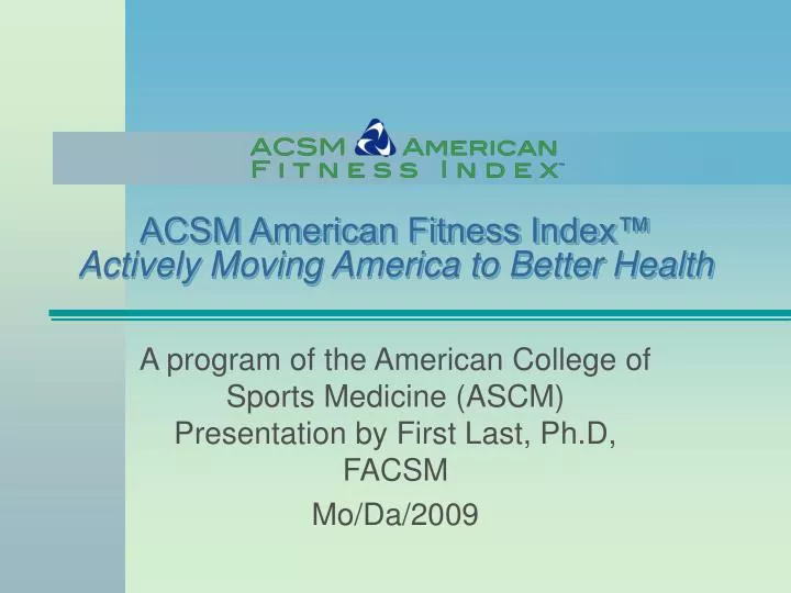 acsm american fitness index actively moving america to better health