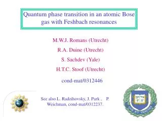 Quantum phase transition in an atomic Bose gas with Feshbach resonances
