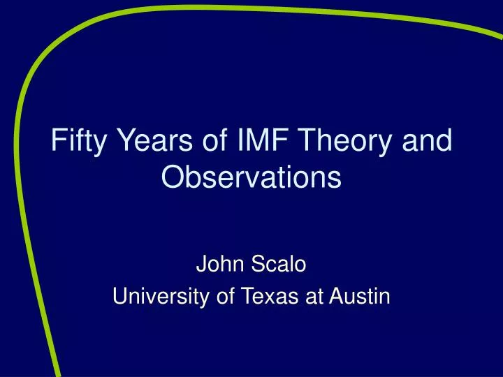 fifty years of imf theory and observations