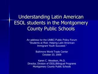 Understanding Latin American ESOL students in the Montgomery County Public Schools