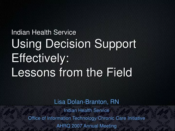 indian health service using decision support effectively lessons from the field