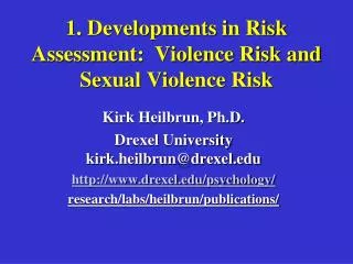 1. Developments in Risk Assessment: Violence Risk and Sexual Violence Risk