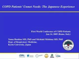 COPD Patients' Unmet Needs: The Japanese Experience