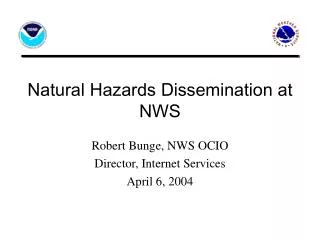 Natural Hazards Dissemination at NWS