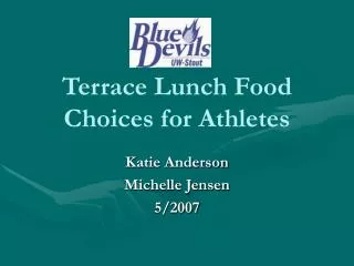 Terrace Lunch Food Choices for Athletes