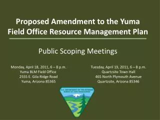 Proposed Amendment to the Yuma Field Office Resource Management Plan Public Scoping Meetings