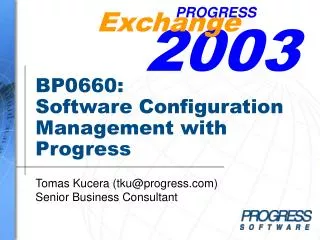 BP0 66 0: Software Configuration Management with Progress
