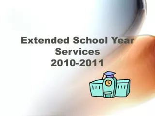 Extended School Year Services 2010-2011